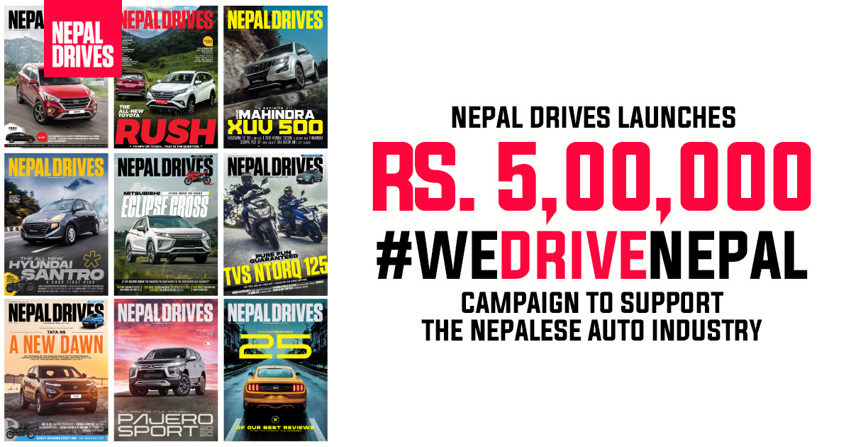 Nepal Drives Launches Rs. 5,00,000 #WeDriveNepal Campaign To Support The Nepalese Auto Industry