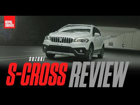 Suzuki S-Cross Review | Nepal Drives