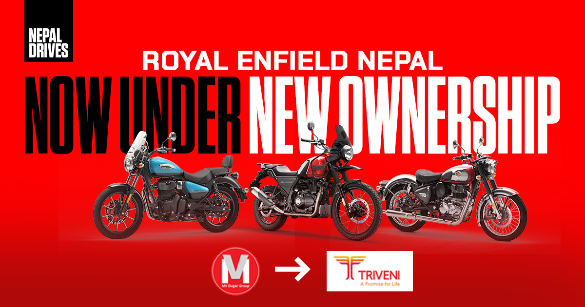 Royal Enfield Nepal Now Under New Ownership; Triveni Group Takes Over